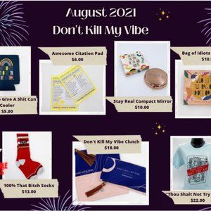 Items from the "Don't Kill My Vibe" Smartass and Sass August 2021 Box